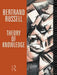 Theory of Knowledge: The 1913 Manuscript by Bertrand Russell
