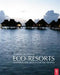 Eco-Resorts by Zbigniew Bromberek