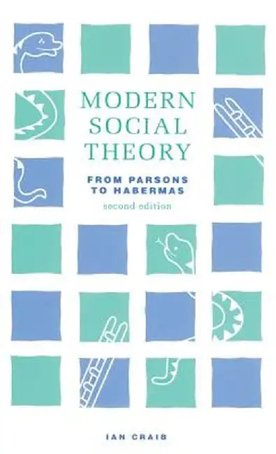 Modern Social Theory by Ian Craib