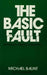 The Basic Fault: Therapeutic Aspects of Regression by Michael Balint