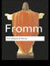 The Dogma of Christ: And Other Essays on Religion, Psychology and Culture by Erich Fromm