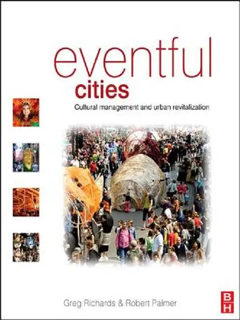 Eventful Cities by Greg Richards