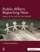 Public Affairs Reporting Now: News Of, by and for the People by George Killenberg