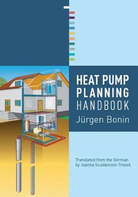 Heat Pump Planning Handbook by Jürgen Bonin