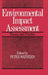 Environmental Impact Assessment: Theory and Practice by Peter Wathern