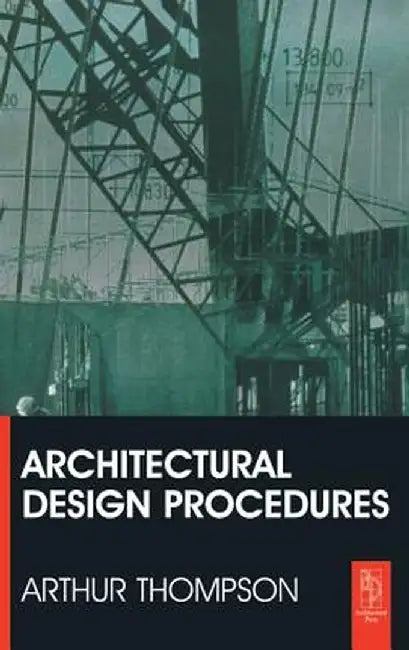 Architectural Design Procedures by Arthur Thompson