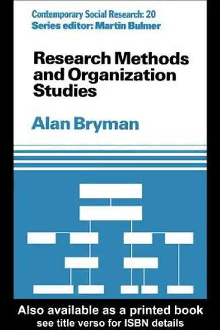 Research Methods and Organization Studies by Alan Bryman