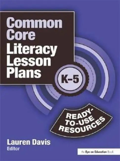 Common Core Literacy Lesson Plans by Lauren Davis