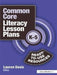 Common Core Literacy Lesson Plans by Lauren Davis