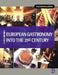 European Gastronomy Into the 21st Century by Cailein Gillespie