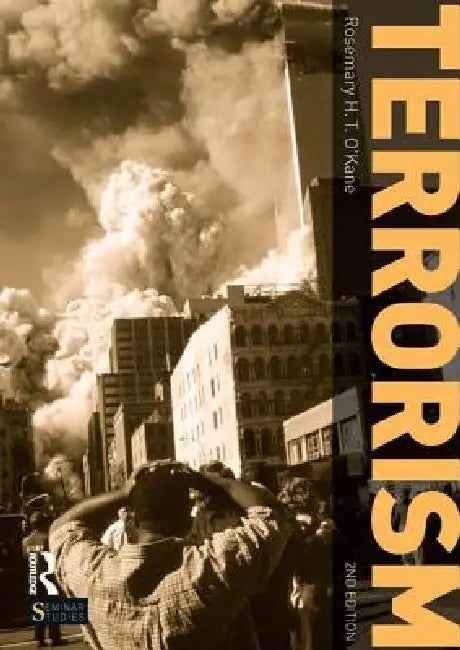 Terrorism by Rosemary H. T. O'Kane
