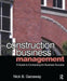 Construction Business Management by Nick Ganaway
