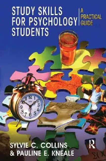 Study Skills for Psychology Students: A Practical Guide by Sylvie Collins