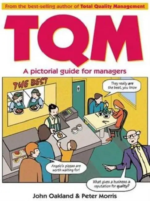 Total Quality Management: A Pictorial Guide for Managers by Oakland John S