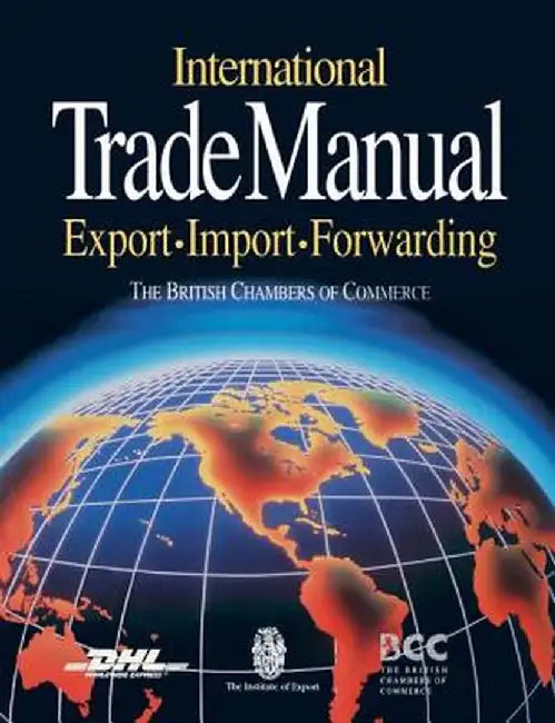 International Trade Manual by Bri Chambers of Commerce