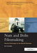 Nuts and Bolts Filmmaking: Practical Techniques for the Guerilla Filmmaker by Dan Rahmel