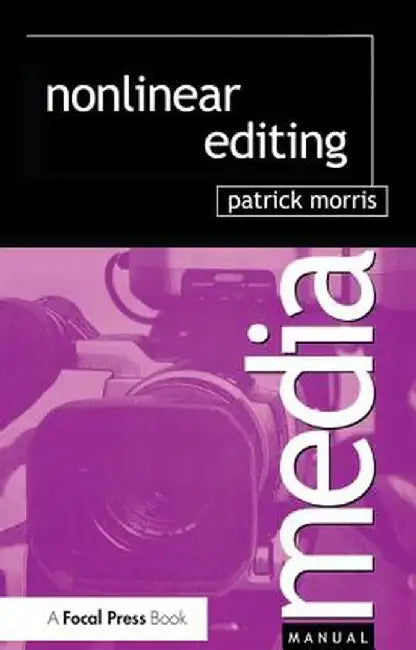 Nonlinear Editing by Patrick Morris