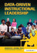 Data-Driven Instructional Leadership by Rebecca J. Blink