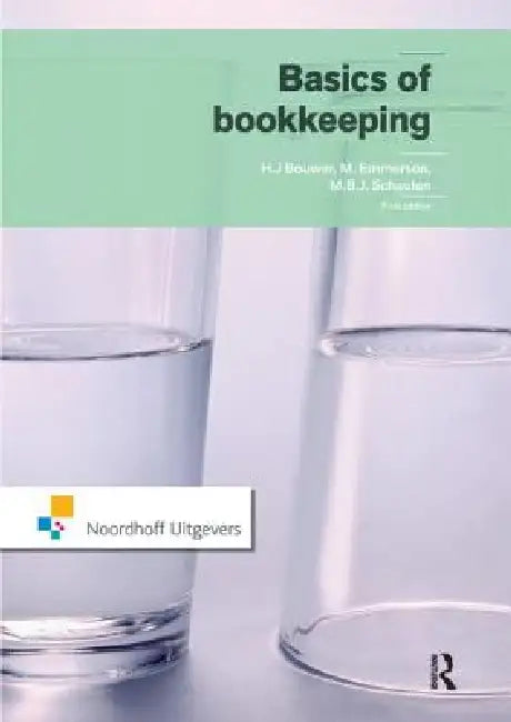 Basics of Bookkeeping by J. Bouwer
