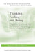 Thinking, Feeling, and Being by Ignacio Matte-Blanco