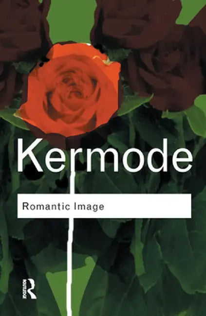 Romantic Image by Frank Kermode