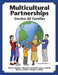 Multicultural Partnerships: Involve All Families by Darcy J. Hutchins