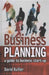 Business Planning: A Guide to Business Start-Up by David Butler