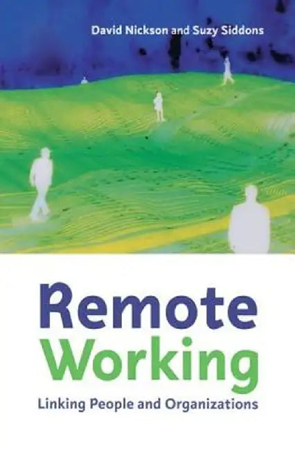 Remote Working by David Nickson
