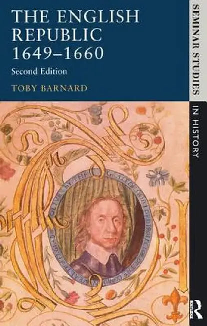 The English Republic 1649-1660 by T.C. Barnard