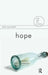 Hope by Stan van Hooft