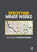 Specifying Minor Works by Patrick Reddin