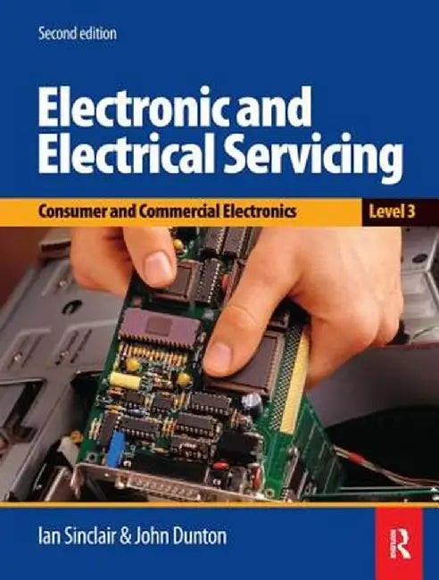 Electronic and Electrical Servicing - Level 3 by John Dunton