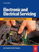 Electronic and Electrical Servicing - Level 3 by John Dunton
