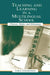 Teaching and Learning in a Multilingual School: Choices, Risks, and Dilemmas by Tara Goldstein
