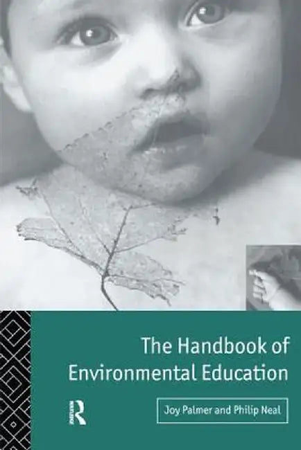 Handbook of Environmental Education by Philip Neal