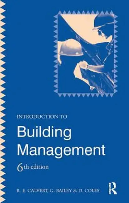 Introduction to Building Management by D. Coles