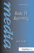 Basic TV Reporting by Ivor Yorke