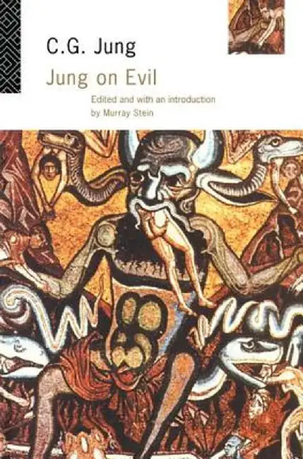 Jung on Evil by C.G Jung