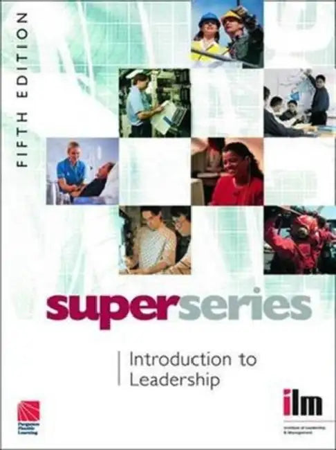 Introduction to Leadership by Institute of Leadership & Management