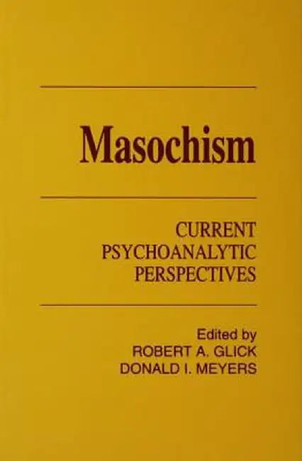 Masochism PR by Robert A. Glick