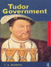 Tudor Government by T.A. Morris