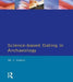 Science-Based Dating in Archaeology by M.J. Aitken