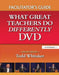 What Great Teachers Do Differently Facilitator's Guide by Todd Whitaker