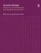 Inclusive Design: Designing and Developing Accessible Environments by Rob Imrie