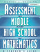 Assessment in Middle and High School Mathematics: A Teacher's Guide by Daniel Brahier