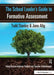 The School Leader's Guide to Formative Assessment: Using Data to Improve Student and Teacher Achievement by Todd Stanley