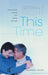 Getting It Right This Time: How to Create a Loving and Lasting Marriage by Barry W. McCarthy