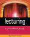 Lecturing: A Practical Guide by Sally Brown