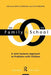 The Family and the School: A Joint Systems Approach to Problems with Children by Emilia Dowling