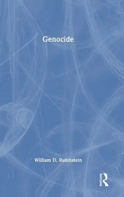 Genocide by William D. Rubinstein
